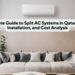 Split AC Qatar : Benefits, Installation, and Cost Analysis